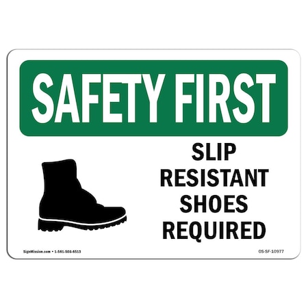 OSHA SAFETY FIRST Sign, Slip Resistant Shoes Required W/ Symbol, 5in X 3.5in Decal